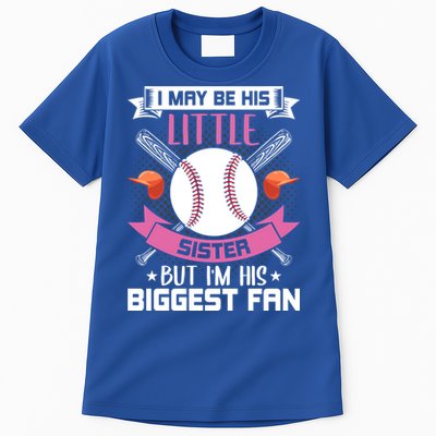 Little Sister But I'm His Biggest Fan Baseball Lover Gift Tall T-Shirt