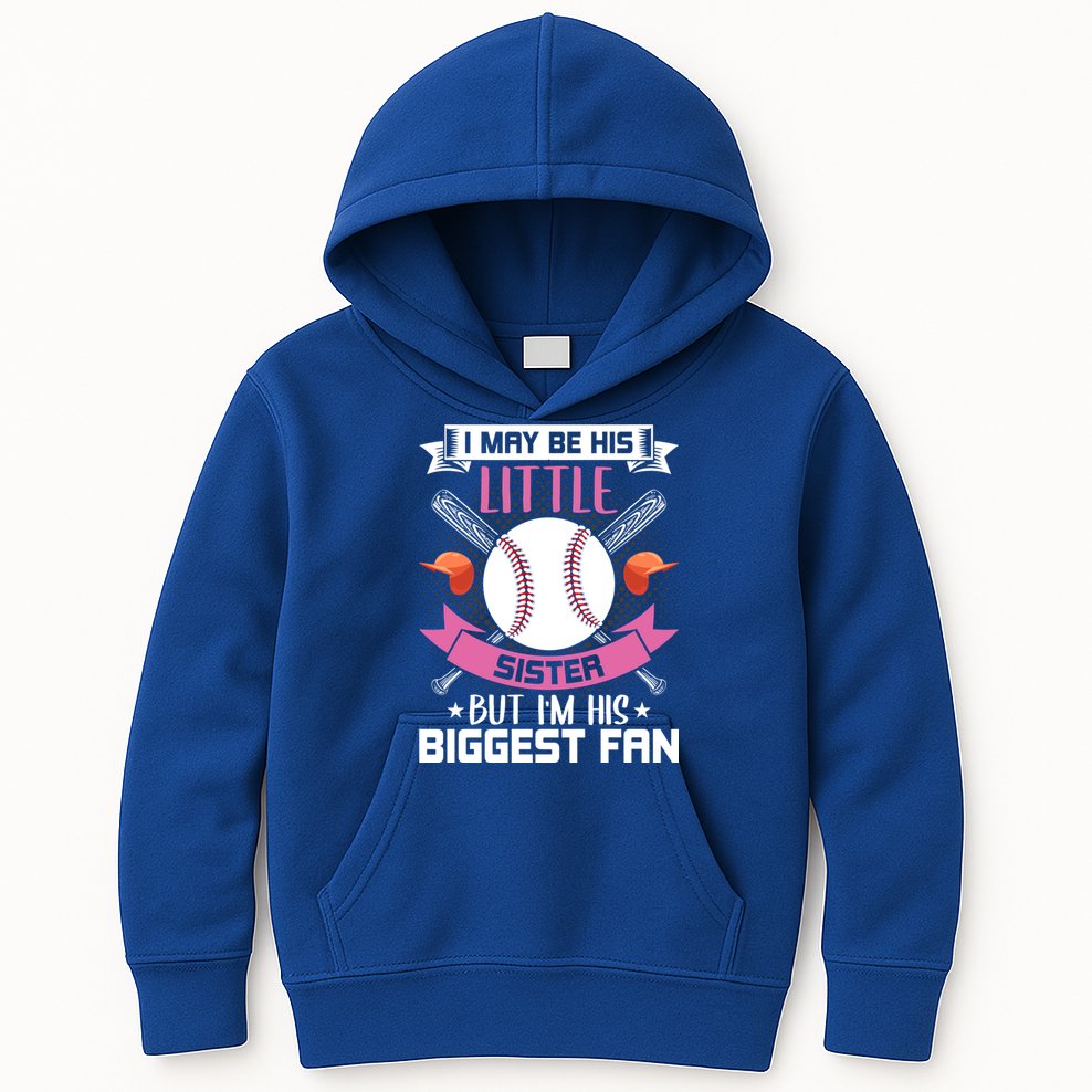 Little Sister But I'm His Biggest Fan Baseball Lover Gift Kids Hoodie