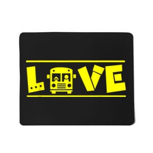 Love School Bus Driver Typography Gift For Busdriver Mousepad