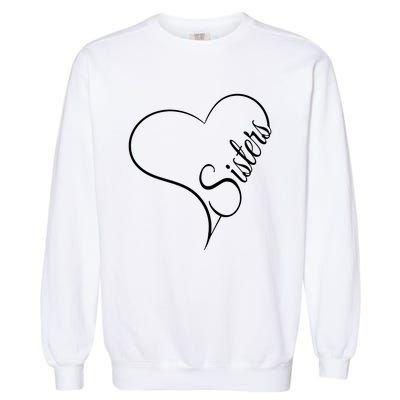 Love Sister Cute Sisters Garment-Dyed Sweatshirt