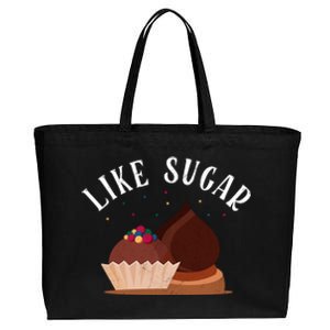 Like Sugar Chocolate Fanatic Valentine's Day Candy Lover Meaningful Gift Cotton Canvas Jumbo Tote