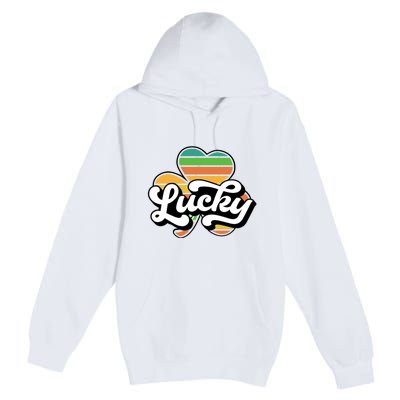 Lucky Sign Clover Leaf St Patricks Day Premium Pullover Hoodie