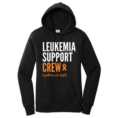 Leukemia Support Crew Together We Fight Women's Pullover Hoodie