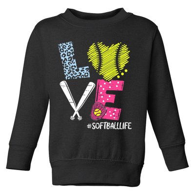 Love Softball Coach Player Softball Life Toddler Sweatshirt