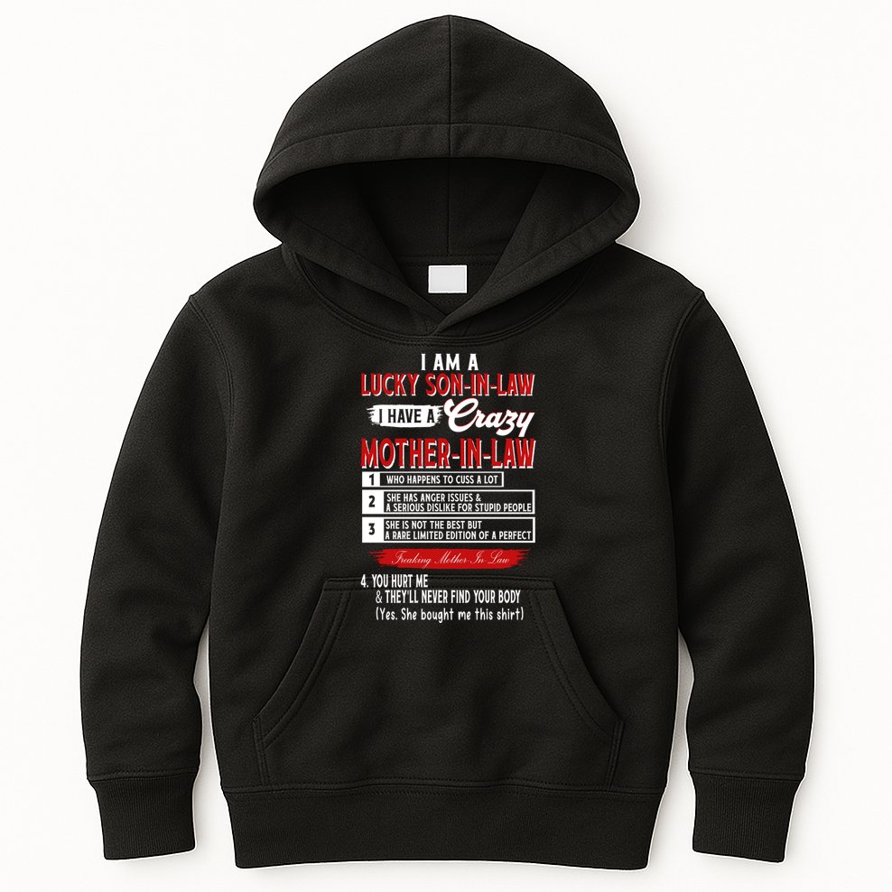 Like Soninlaw Crazy Motherinlaw Kids Hoodie