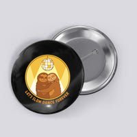 Let's Slow Dance Forever Funny Sloth Button