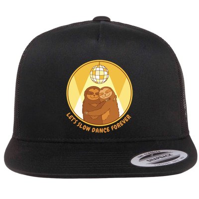 Let's Slow Dance Forever Funny Sloth Flat Bill Trucker Hat