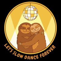Let's Slow Dance Forever Funny Sloth Mousepad