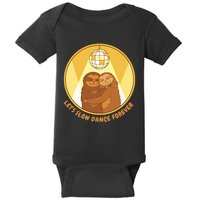Let's Slow Dance Forever Funny Sloth Baby Bodysuit