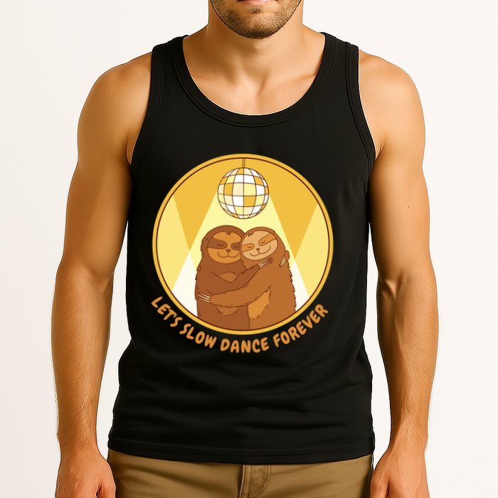Let's Slow Dance Forever Funny Sloth Tank Top