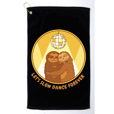 Let's Slow Dance Forever Funny Sloth Golf Towel