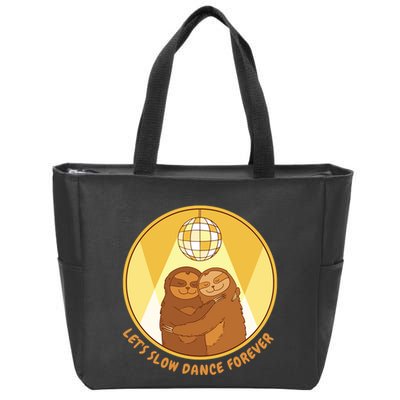 Let's Slow Dance Forever Funny Sloth Zip Tote Bag