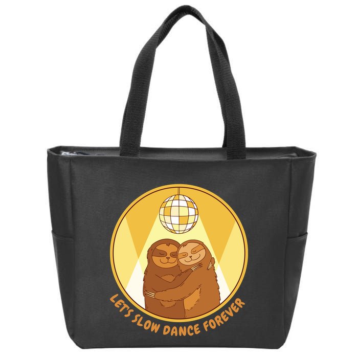 Let's Slow Dance Forever Funny Sloth Zip Tote Bag