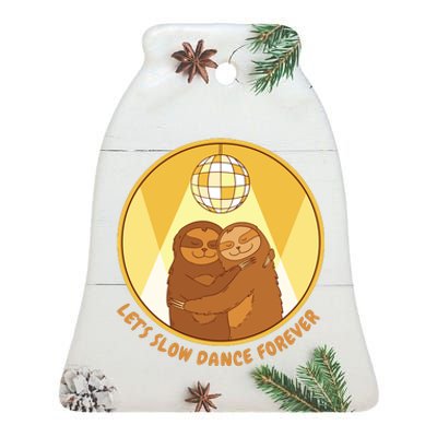 Let's Slow Dance Forever Funny Sloth Ceramic Bell Ornament