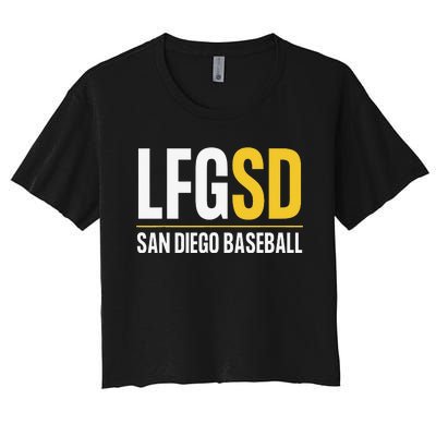 LFGSD San Diego Baseball Supporters Fans Women's Crop Top Tee