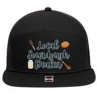 Local Sourdough Dealer 7 Panel Mesh Trucker Snapback Hat