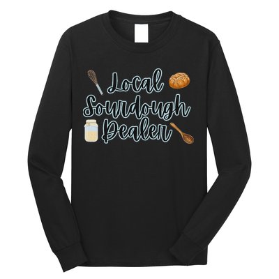 Local Sourdough Dealer Long Sleeve Shirt
