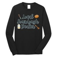 Local Sourdough Dealer Long Sleeve Shirt