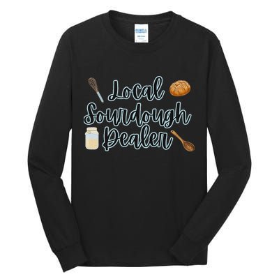 Local Sourdough Dealer Tall Long Sleeve T-Shirt