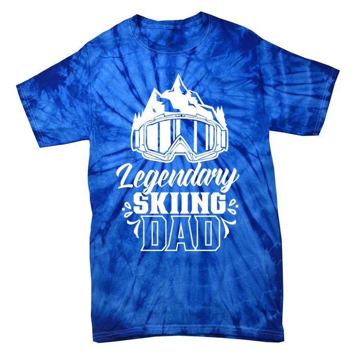 Legendary Skiing Dad Skier Father Ski Daddy Papa Father's Gift Tie-Dye T-Shirt