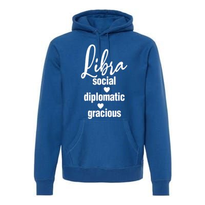 Libra Social Diplomatic Gracious Cool Gift Astrology Gift Premium Hoodie