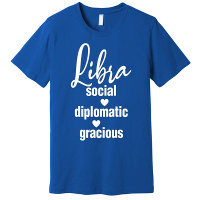 Libra Social Diplomatic Gracious Cool Gift Astrology Gift Premium T-Shirt