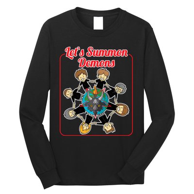 Lets Summon Demons Creepy Incantation Demons Long Sleeve Shirt