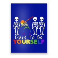 Lgtb Skeleton Dabbing Dare To Be Yours Meaningful Gift Poster