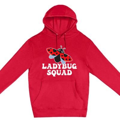 Ladybug Squad Entomologist Beetle Insect Lover Entomophile Premium Pullover Hoodie