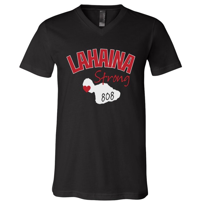 Lahaina Strong Fire Maui Wildfire Charity Lahaina Support V-Neck T-Shirt