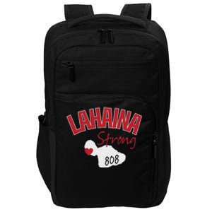 Lahaina Strong Fire Maui Wildfire Charity Lahaina Support Impact Tech Backpack