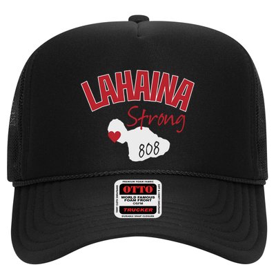 Lahaina Strong Fire Maui Wildfire Charity Lahaina Support Trucker Hat