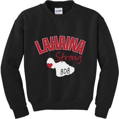 Lahaina Strong Fire Maui Wildfire Charity Lahaina Support Kids Sweatshirt