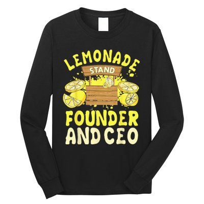 Lemonade Stand Founder And CEO Lemon Juice Citrus Drink Long Sleeve Shirt