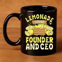 Lemonade Stand Founder And CEO Lemon Juice Citrus Drink 11oz C Handle Ceramic Mug