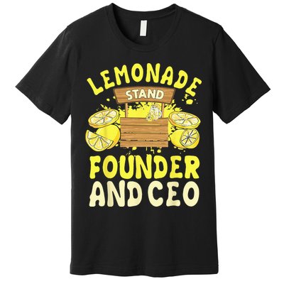 Lemonade Stand Founder And CEO Lemon Juice Citrus Drink Premium T-Shirt