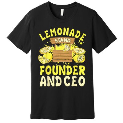 Lemonade Stand Founder And CEO Lemon Juice Citrus Drink Premium T-Shirt