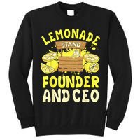 Lemonade Stand Founder And CEO Lemon Juice Citrus Drink Tall Sweatshirt