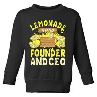 Lemonade Stand Founder And CEO Lemon Juice Citrus Drink Toddler Sweatshirt