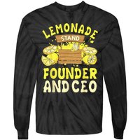 Lemonade Stand Founder And CEO Lemon Juice Citrus Drink Tie-Dye Long Sleeve Shirt