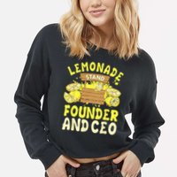 Lemonade Stand Founder And CEO Lemon Juice Citrus Drink Cropped Pullover Crew