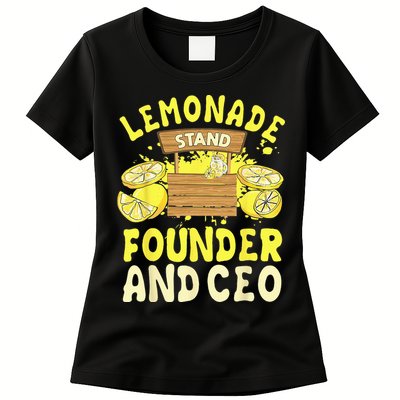 Lemonade Stand Founder And CEO Lemon Juice Citrus Drink Womens T-Shirt