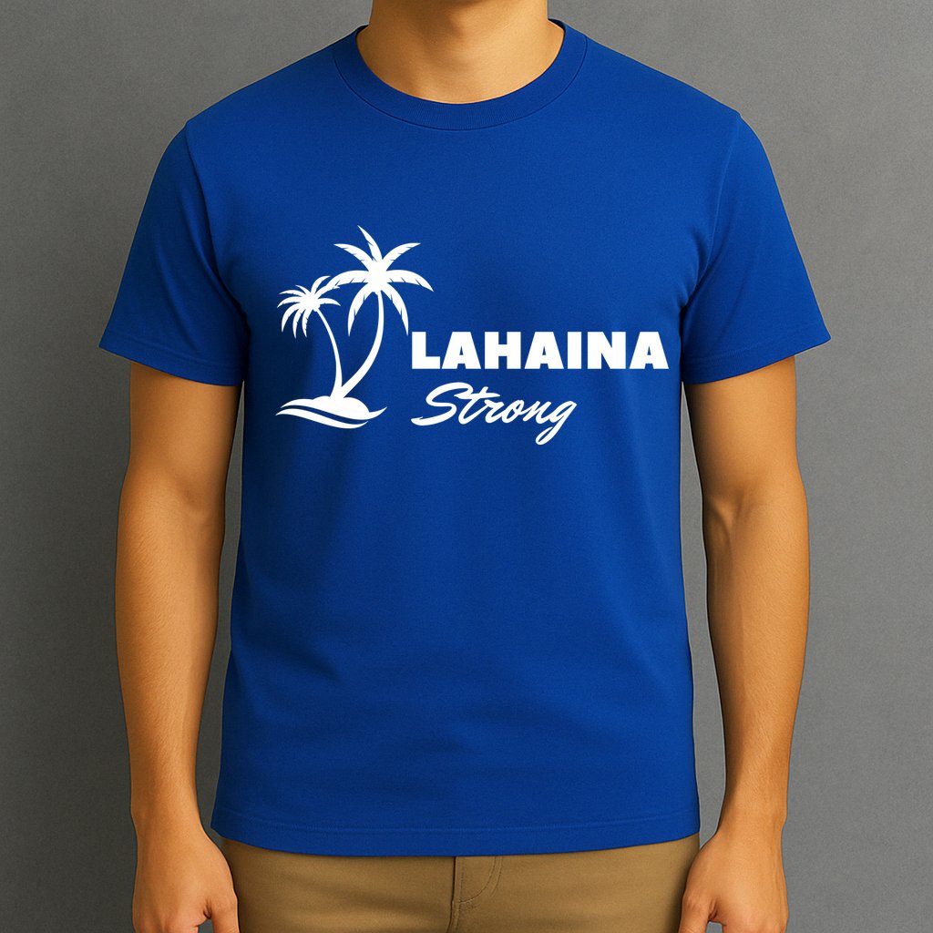 Lahaina Strong Funny Hawaii Strong T-Shirt