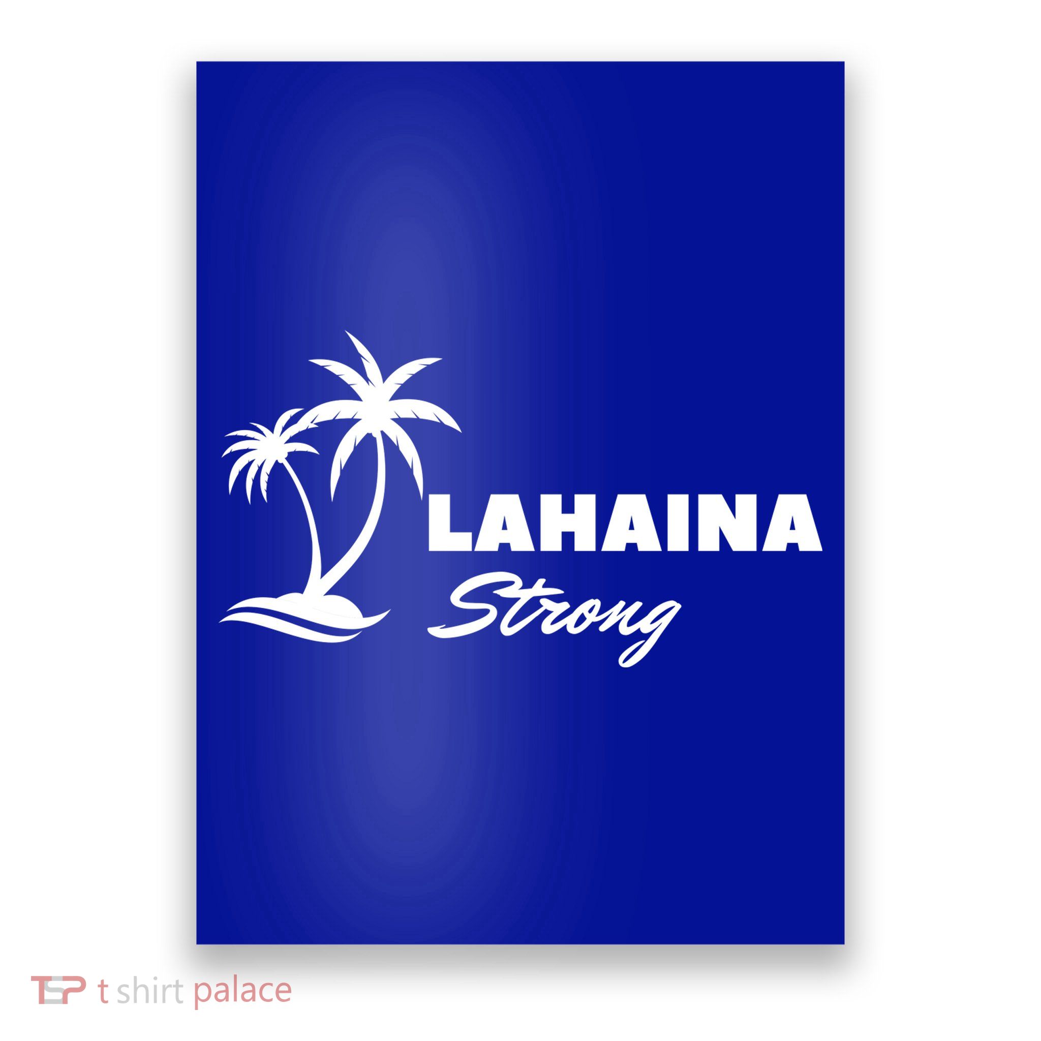 Lahaina Strong Funny Hawaii Strong Poster