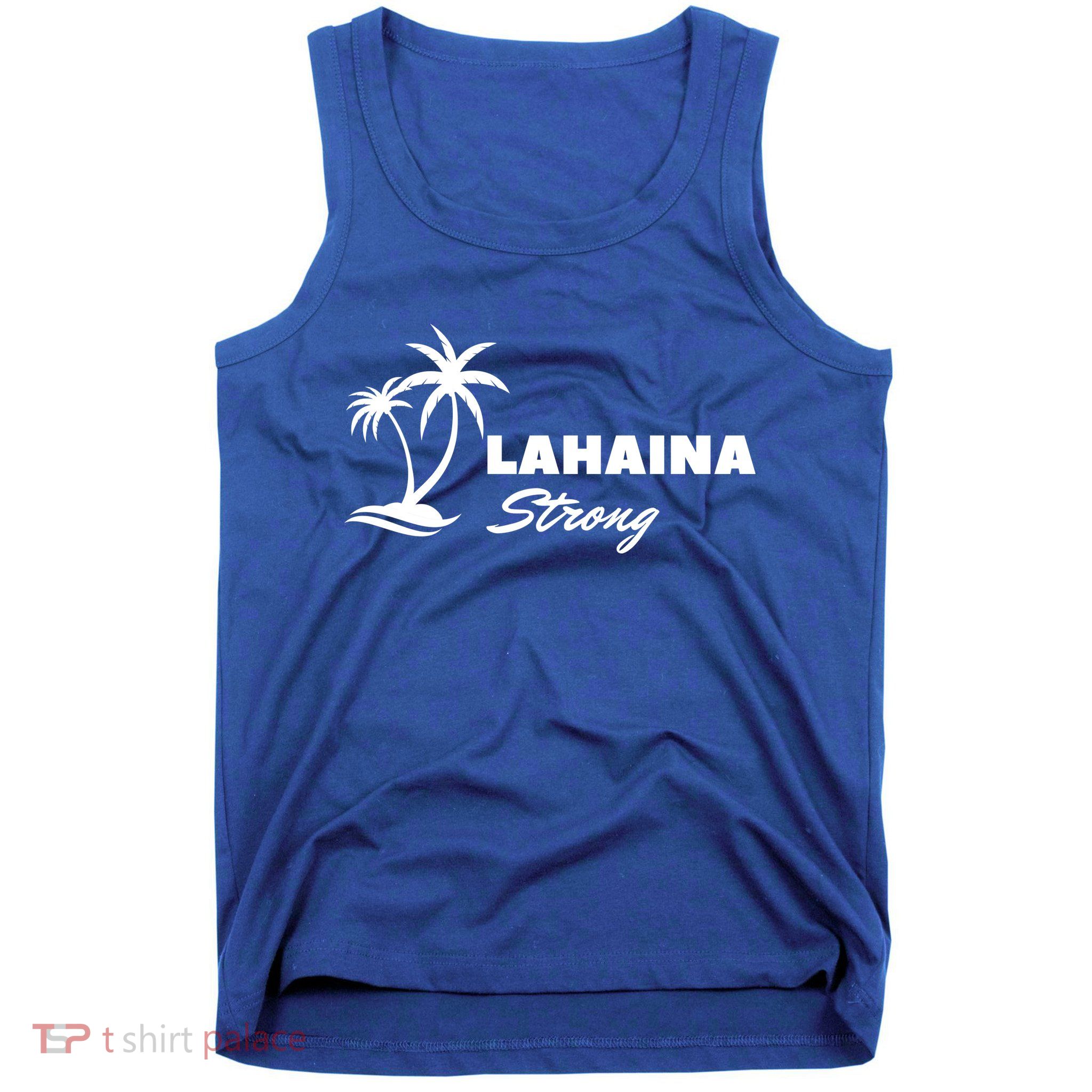 Lahaina Strong Funny Hawaii Strong Tank Top