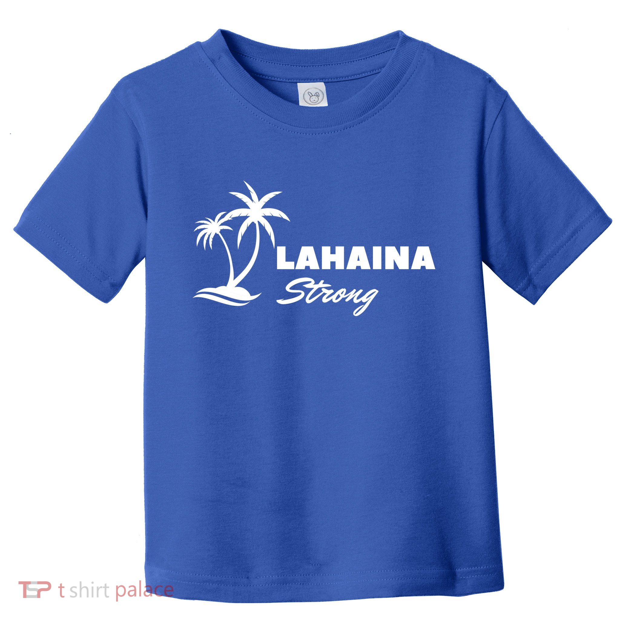 Lahaina Strong Funny Hawaii Strong Toddler T-Shirt