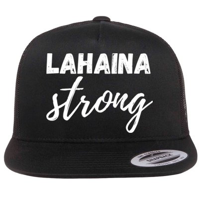 Lahaina Strong Funny Hawaii Strong Flatbill Hat