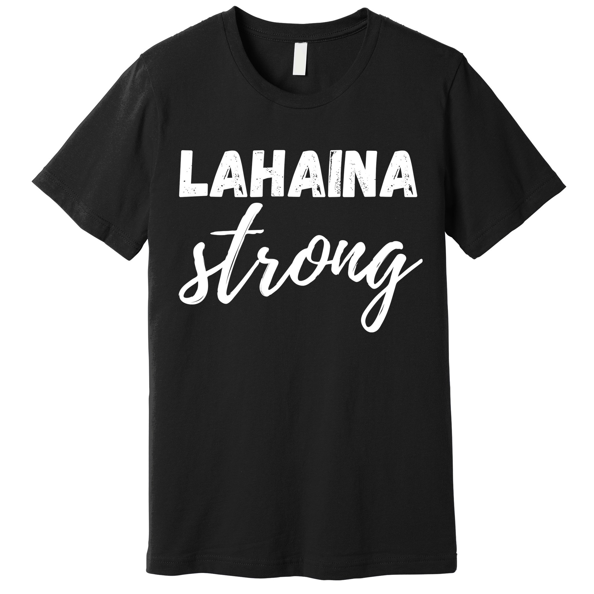 Lahaina Strong Funny Hawaii Strong Premium T-Shirt