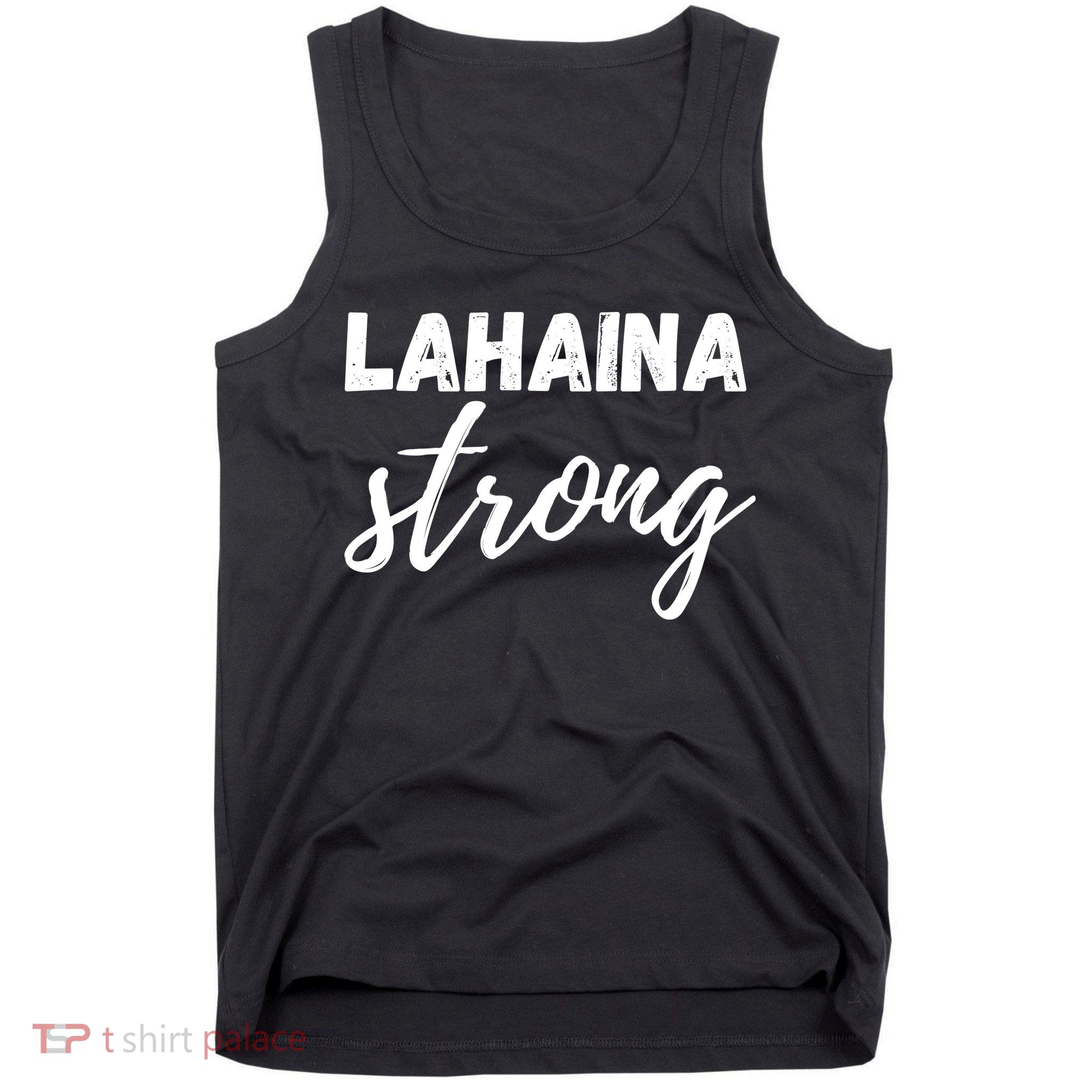 Lahaina Strong Funny Hawaii Strong Tank Top