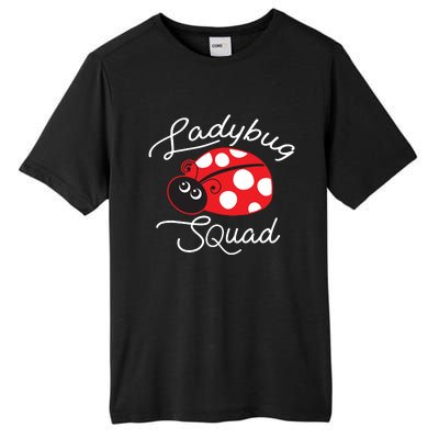 Ladybug Squad Funny Ladybug Gift Tall Fusion ChromaSoft Performance T-Shirt